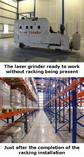 The laser grinder in action without racking being present and just after the completion of the racking installation